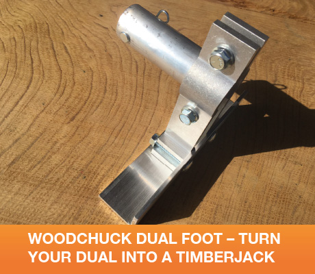 WOODCHUCK DUAL FOOT – TURN YOUR DUAL INTO A TIMBERJACK